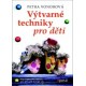 Výtvarné techniky pro děti
