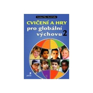 Cvičení a hry pro globální výchovu 2
