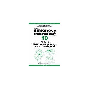 ŠPL 10 - Rozvoj obratnosti mluvidel a nácvik dýchání