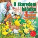 CD O škaredom káčatku, O zajkovi Chvastúnikovi