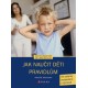 Jak naučit děti pravidlům 
