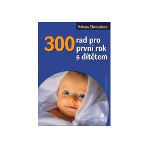 300 rad pro první rok s dítětem