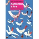 Autismus a hra