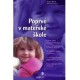 Poprvé v mateřské škole