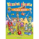 Bláznivá planéta plná hier