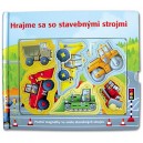 Hrajme sa so stavebnými strojmi