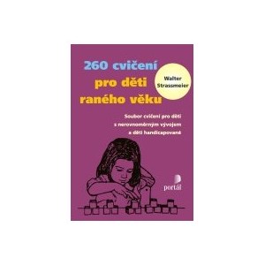 260 cvičení pro děti raného věku