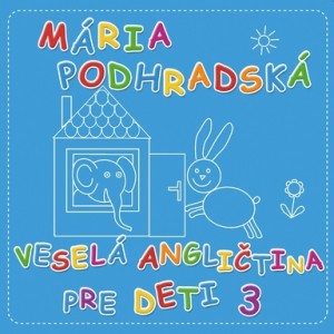 CD Podhradská & Čanaky - Veselá angličtina 3