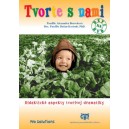 Tvorte s nami  - didaktické aspekty tvorivej dramatiky + DVD