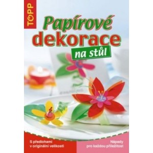 Papírové dekorace na stůl