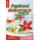 Papírové dekorace na stůl